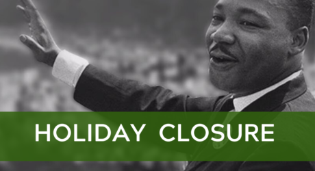 Holiday Office Closure: Martin Luther King Jr. Day