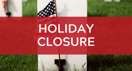 Holiday Closure: Memorial Day