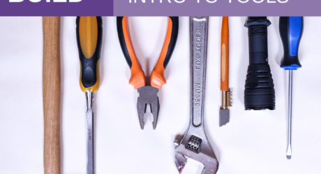 Women Build: Intro to Tools 1